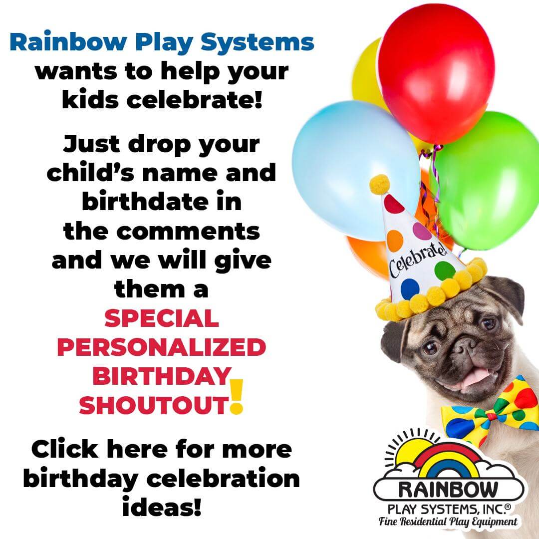 Rainbow Play Systems wants to help you celebrate your birthday